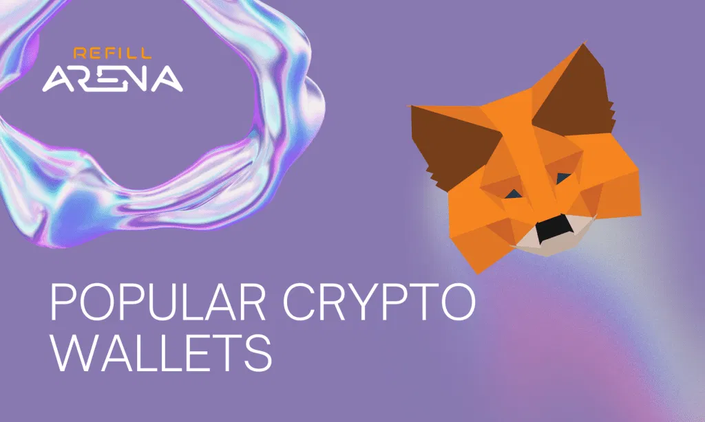 A digital graphic with the text “REFILLARENA” and “POPULAR CRYPTO WALLETS” on a purple background, featuring a geometric fox head, a colorful fluid shape, and highlighting multichain crypto wallet options. found at Refillarena. The article covers multichain crypto wallet