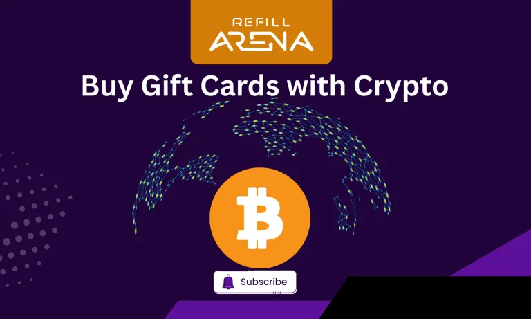 Promotional graphic for Refill Arena featuring the text "Buy Gift Cards with Crypto," a Bitcoin symbol, a digital globe, and a "Subscribe" button with a bell icon. found at Refillarena